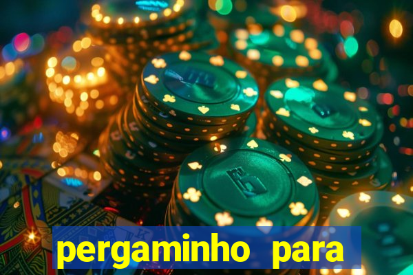 pergaminho para escrever dentro